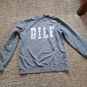 Call Her Daddy Dilf Sweatshirt